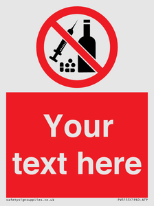 Custom No alcohol or drugs Sign